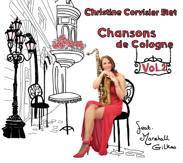 Christine Corvisier 5tet, Chansons de Cologne Vol. 2, Neuklang 2025 (CD) (VORVERKAUF!)